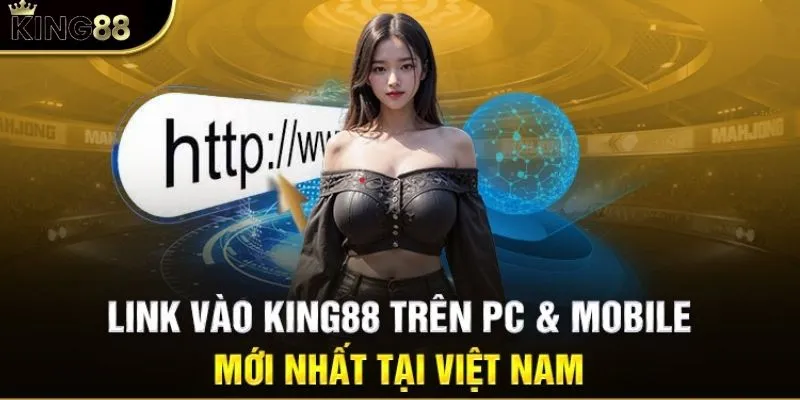 link-vao-king88-tai-vietnam